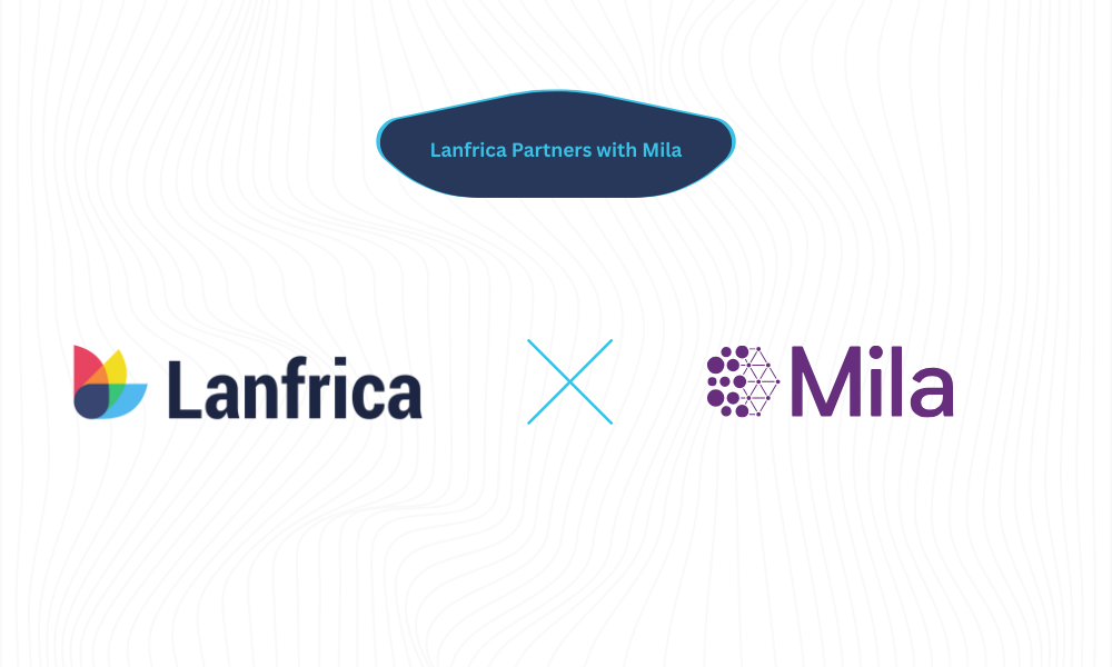 Lanfrica partners with Mila